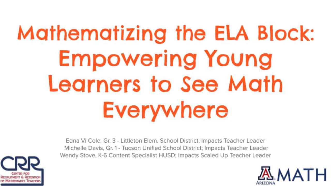 Title slide for the MEAD Conference presentation “Mathematizing the ELA Block: Empowering Young Learners to See Math Everywhere.”